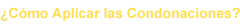 Condonaciones